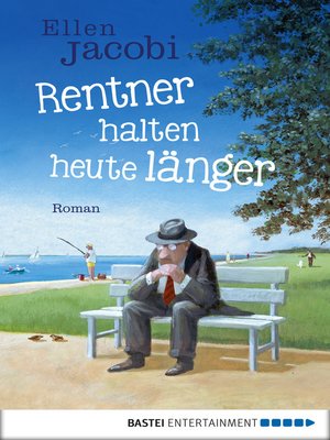 cover image of Rentner halten heute länger
